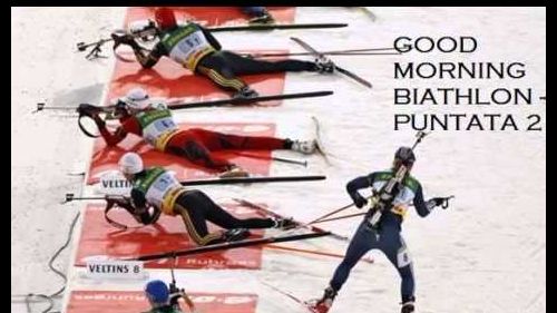 Good morning biathlon - puntata 2