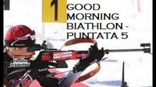 Good morning biathlon - puntata 6