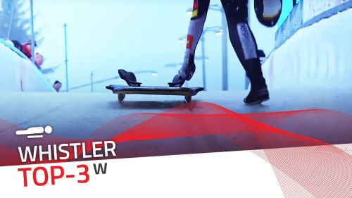Whistler | women's skeleton top-3 | ibsf official