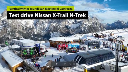 Test drive nissan x-trail n-trek al vertical winter tour di san martino di castrozza
