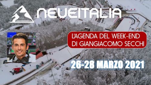 L'agenda del week-end di giangiacomo secchi 26 - 28 marzo 2021