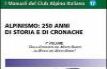 alpinismo 250 anni di storia e di cronache 1dalla conquista del monte bianco all epoca del s
